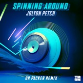 Spinning Around (Dr Packer Remix) artwork