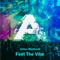 Feel the Vibe (Extended Mix) - Arthur Martinelli lyrics