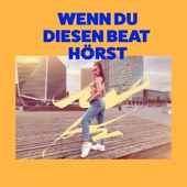 Wenn Du diesen Beat hörst artwork