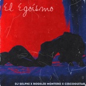 El Egoísmo (Bachata Version) (feat. Ciscoguitar) artwork