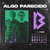 Algo Parecido - Single