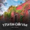 Y por Esa Calle Vive - Single, 2020