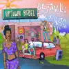 Uptown Rebel - Single album lyrics, reviews, download
