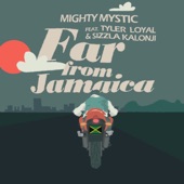 Far from Jamaica (feat. Tyler Loyal & Sizzla) artwork