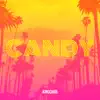 Candy - Single album lyrics, reviews, download