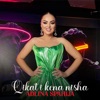 Qikat I Kena Nisha - Single