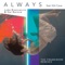 Always (feat. Kiki Cave) [Framewerk Remix] - Luke Brancaccio & Gai Barone lyrics