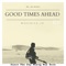 Good Times Ahead - WarChilD_SK lyrics