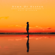 Hymn Of Heaven (Acoustic Sessions) - Phil Wickham
