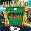 Wasteman (feat. Maal) - Single album lyrics, reviews, download