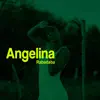 Angelina album lyrics, reviews, download