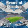 Heroes of Hampden (Momentum Remix) - Single album lyrics, reviews, download