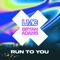 Run To You (feat. Bryan Adams) artwork