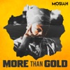 More Than Gold - Single