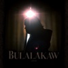 Bulalakaw - Single