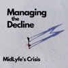 Managing the Decline - EP