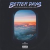 Better Days - Single, 2019