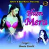 Husn Mera - Single album lyrics, reviews, download
