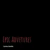 Epic Advetures album lyrics, reviews, download