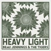 Beau Jennings & the Tigers - Juniper