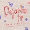 Dejarte Ir (feat. Piso 21) - Single, 2024