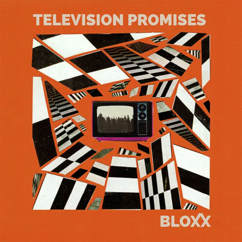 Bloxx - Television Promises - Single (2023) [iTunes Plus AAC M4A]-新房子