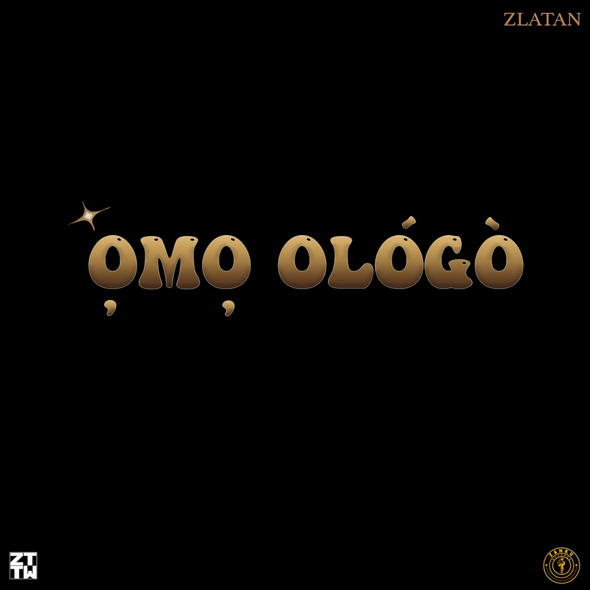 Zlatan - Omo Ologo - Single