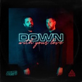Down With Your Love artwork