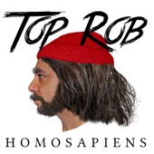 Top Rob - Homosapiens
