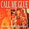 Call Me Glue artwork