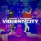 Violent City (feat. Annapantsu) - Kuraiinu lyrics