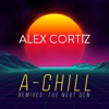 A-Chill (The Next Gen Remixes) - Single