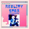 Reality Star - Single album lyrics, reviews, download