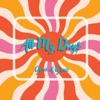 All My Days - Single
