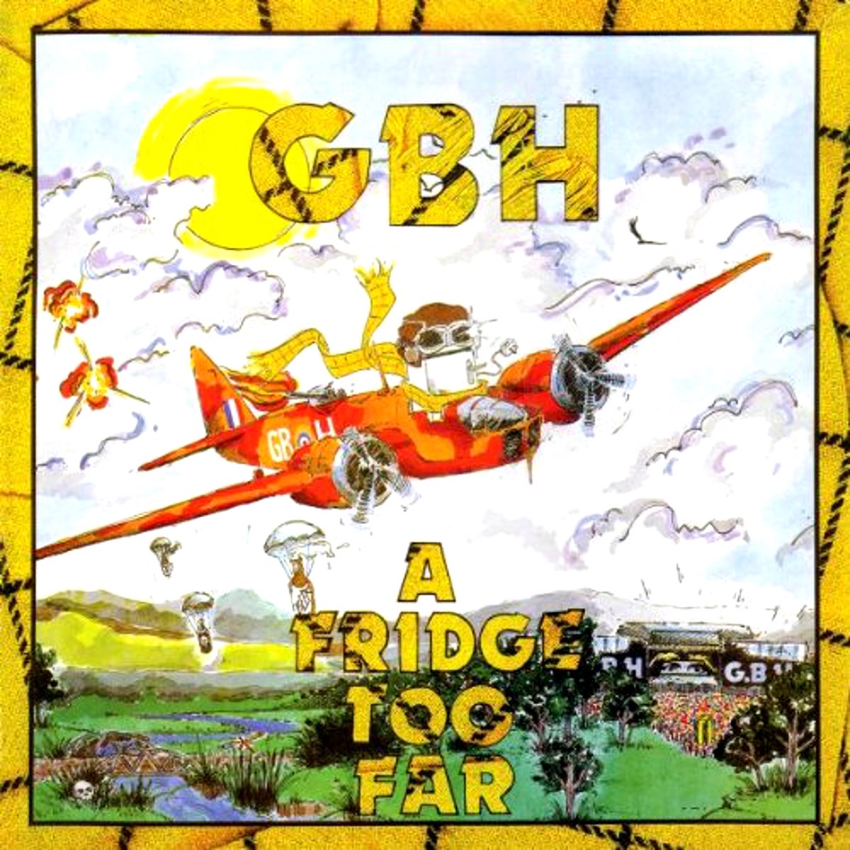 G b h. G.B.H. — A Fridge too far (1989). GBH albums. GBH from here to reality. GBH no need to Panic.