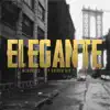 Elegante - Single album lyrics, reviews, download