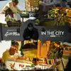 In the City album lyrics, reviews, download