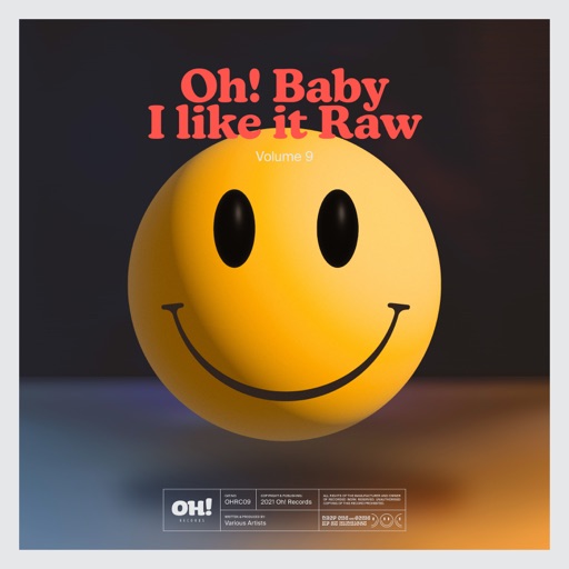 Oh! Baby I Like It Raw, Vol 9 by Various Artists