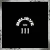 Believe - Single (feat. Rockie Fresh & Casey Veggies) - Single album lyrics, reviews, download