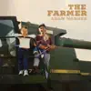 The Farmer - Single album lyrics, reviews, download