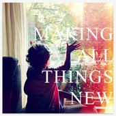 Aaron Espe - Making All Things New