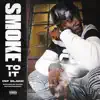 Smoke to It - Single album lyrics, reviews, download