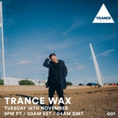 Trance Wax Radio 001 (DJ Mix) artwork