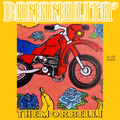 Bananalitá - Themorbelli