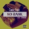 No Rank (feat. 63huncho) - Coach Peake lyrics