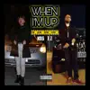 When I'm Up (feat. I.Z) - Single album lyrics, reviews, download