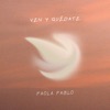 Ven y Quédate (Espíritu Santo) - Single