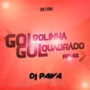 Gol Bolinha, Gol Quadrado 2 (Dj Paiva funk) - Single