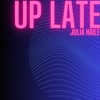 Up Late - Single