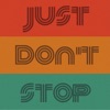 Just Don't Stop (feat. The Haggis Horns) - Single